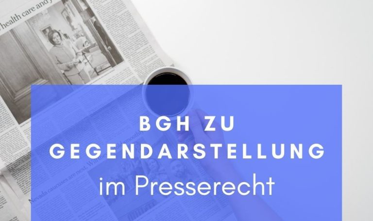 bgh_anwalt_presserecht_gegendarstellung