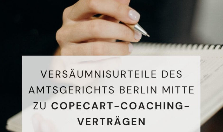 Versäumnisurteile des Amtsgerichts Berlin Mitte zu CopeCart-Coaching-Verträgen