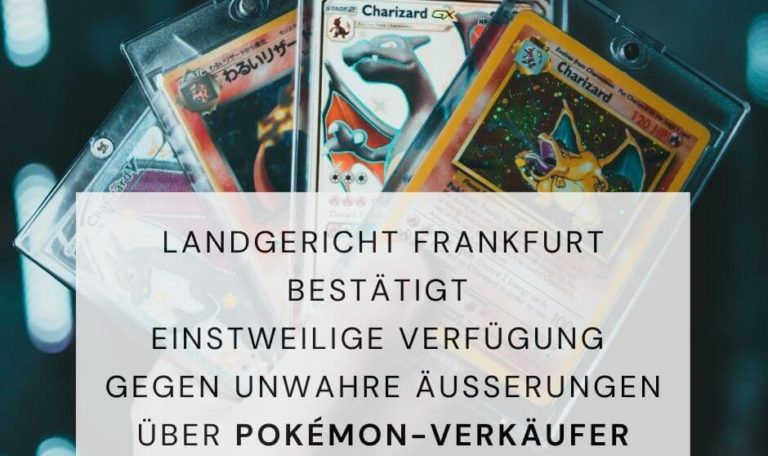 Pokémon Twitch Landgericht Frankfurt Einstweilige Verfügung Rufmord