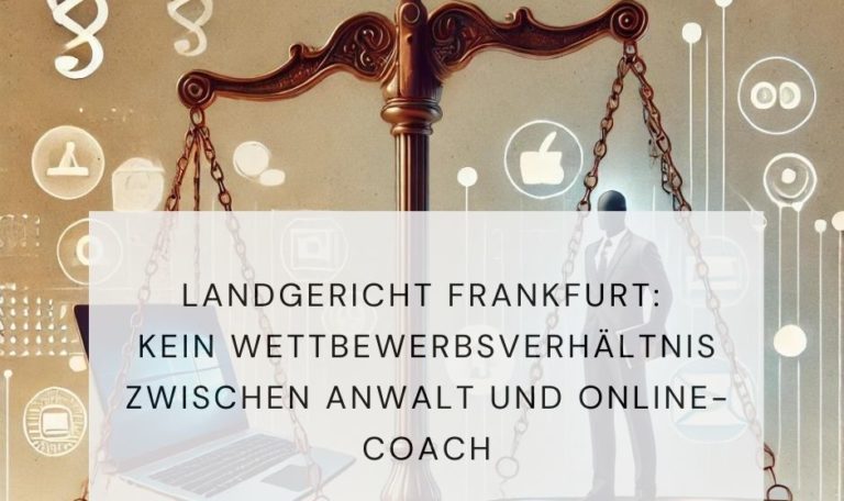 Wettbewerbsverhältnis Anwalt und Online Coach