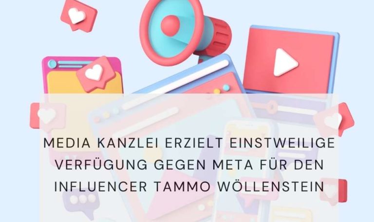 einstweilige Verfügung gegen Meta für Influencer