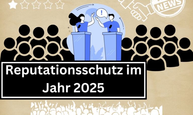 Reputationsschutz Unternehmen 2025, Fake News